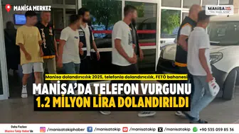 Manisa’da 1.2 Milyon Liralık Telefon Dolandırıcılığı: 5 Tutuklama