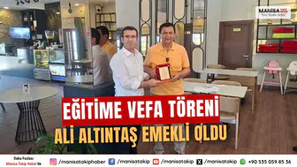 Eğitime Vefa Töreni Ali Altıntaş Emekli Oldu