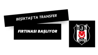 Beşiktaş’ta Transfer Fırtınası: Cajuste, Abraham, Jurasek ve Kökçü Gündemde!