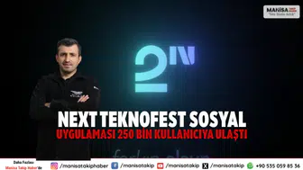NEXT Teknofest Sosyal uygulaması 250 bin kullanıcıya ulaştı