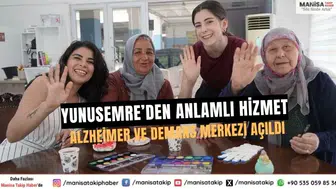 Yunusemre Belediyesi’nden Alzheimer ve Demans Hastalarına Destek