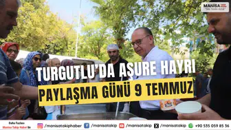 Turgutlu'da Aşure Hayrı Coşkuyla Kutlanacak: 9 Temmuz’da Birlikte Paylaşım İkramı!