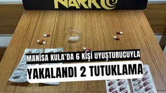 Manisa Kula’da 6 Kişi Uyuşturucuyla Yakalandı: 2 Tutuklama