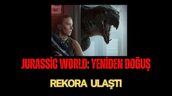 Jurassic World: Yeniden Doğuş Gişede Rekor Kırdı!