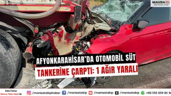 Afyonkarahisar’da otomobil süt tankerine çarptı: 1 ağır yaralı
