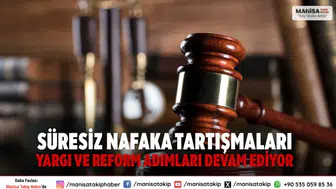 Süresiz nafaka tartışmaları: Yargı ve reform adımları devam ediyor