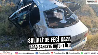 Manisa Salihli'de Trafik Kazası: Otomobil Zeytin Bahçesine Uçtu, 1 Ölü 4 Yaralı