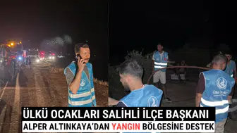 Ülkü Ocakları Salihli İlçe Başkanı Alper Altınkaya’dan Yangın Bölgesine Destek