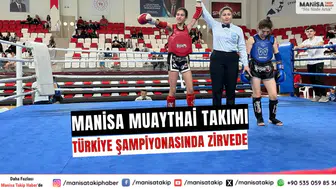 Manisa Muaythai Takımı Türkiye Şampiyonasında Zirvede