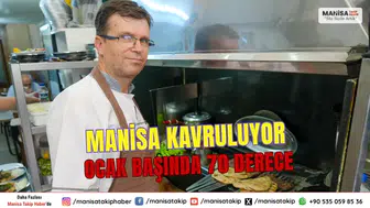 Manisa Kavruluyor Ocak Başında 70 Derece