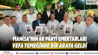 Manisa’nın AK Parti Emektarları Vefa Yemeğinde Bir Araya Geldi
