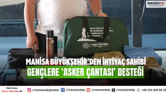 Manisa Büyükşehir’den İhtiyaç Sahibi Gençlere ‘Asker Çantası’ Desteği