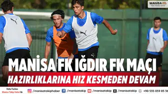Manisa FK Iğdır FK maçı hazırlıklarına hız kesmeden devam