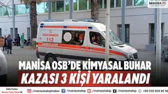 Manisa OSB’de Kimyasal Buhar Kazası: 3 Kişi Yaralandı