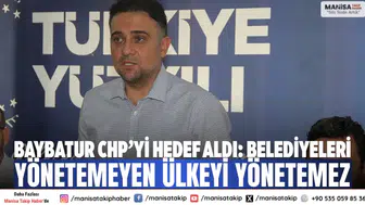 Baybatur CHP’yi Hedef Aldı: Belediyeleri Yönetemeyen Ülkeyi Yönetemez