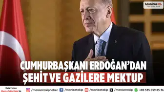Cumhurbaşkanı Erdoğan’dan Şehit ve Gazilere Anlamlı Mektup