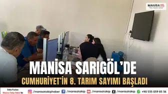 Manisa Sarıgöl’de Cumhuriyet’in 8. Tarım Sayımı Başladı