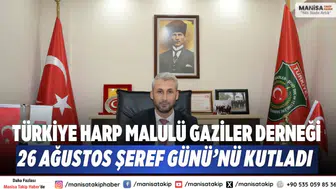 Türkiye Harp Malulü Gaziler Derneği 26 Ağustos Şeref Günü’nü Kutladı