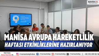 Manisa Avrupa Hareketlilik Haftası Etkinliklerine Hazırlanıyor