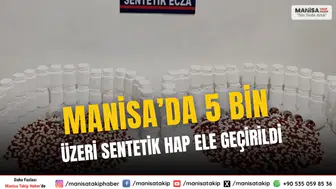 Manisa’da 5 Bin Üzeri Sentetik Hap Ele Geçirildi İki Şüpheli Tutuklandı