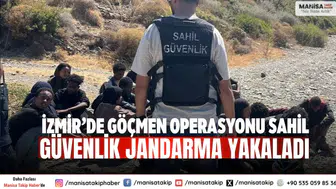 İzmir’de göçmen operasyonu Sahil Güvenlik jandarma yakaladı