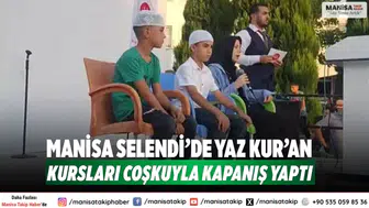 Manisa Selendi’de Yaz Kur’an Kursları Coşkuyla Kapanış Yaptı