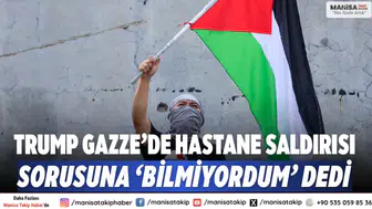 Trump Gazze’de hastane saldırısı sorusuna ‘Bilmiyordum’ dedi