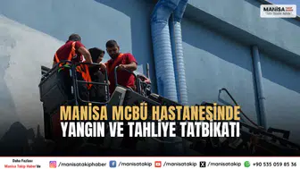Manisa MCBÜ Hastanesinde Yangın ve Tahliye Tatbikatı