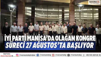 İYİ Parti Manisa’da olağan kongre süreci 27 Ağustos’ta başlıyor