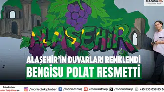 Alaşehir’in Duvarları Renklendi Bengisu Polat Resmetti
