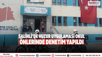 Salihli’de huzur uygulaması Okul önlerinde denetim yapıldı