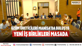Üzüm üreticileri Manisa’da buluştu Yeni iş birlikleri masada