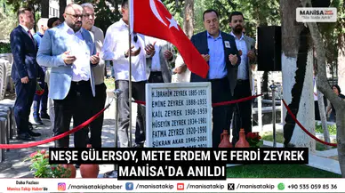 Neşe Gülersoy, Mete Erdem ve Ferdi Zeyrek Manisa’da Anıldı