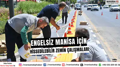 Engelsiz Manisa İçin Hissedilebilir Zemin Çalışmalar