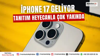iPhone 17 Geliyor Tanıtım Yakında