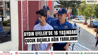 Aydın Efeler’de 16 yaşındaki çocuk bıçakla ağır yaralandı