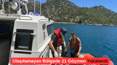 Marmaris’te Ulaşılamayan Bölgede 21 Göçmen Yakalandı