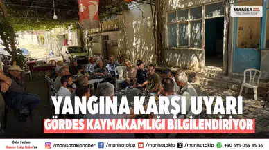 Gördes Kaymakamlığı orman yangınına karşı vatandaşları bilgilendiriyor