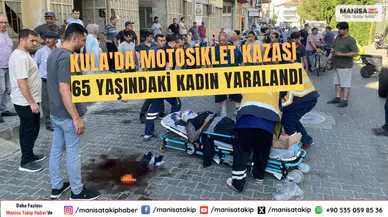 Kula'da Motosiklet Kazası 65 Yaşındaki Kadın Yaralandı
