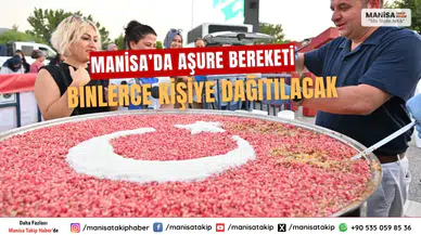 Manisa’da Aşure Bereketi Binlerce Kişiye Dağıtılacak