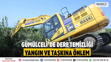 Gümülceli’de dere temizliğiyle yangın ve taşkın riski önlendi