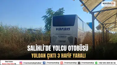 Salihli’de Yolcu Otobüsü Yoldan Çıktı: 3 Hafif Yaralı