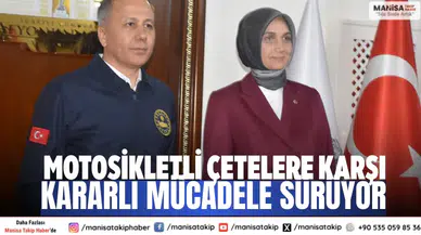 Motosikletli çetelere karşı kararlı mücadele sürüyor