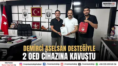 Demirci Belediyesi ASELSAN Desteğiyle 2 OED Cihazı Aldı