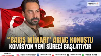 Barış Mimarı Arınç konuştu Komisyon yeni süreci başlatıyor