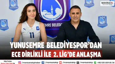 Yunusemre Belediyespor, Ece Dirlikli ile 2. Lig’de anlaştı
