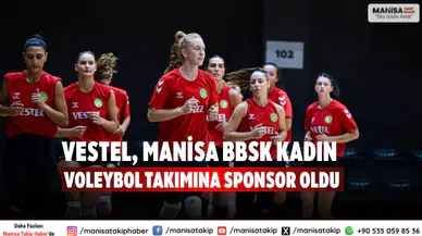 Vestel, Manisa BBSK Kadın Voleybol Takımına Sponsor Oldu