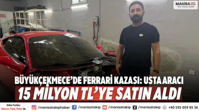 Büyükçekmece’de Ferrari kazası: Usta aracı 15 milyon TL’ye satın aldı