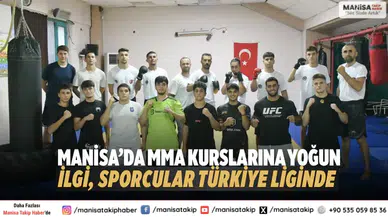 Manisa’da MMA Kurslarına Yoğun İlgi, Sporcular Türkiye Liginde