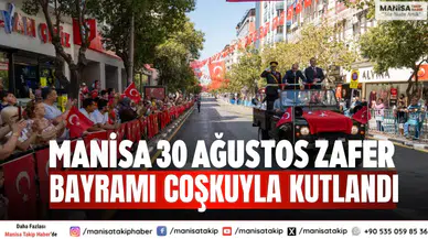 Manisa 30 Ağustos Kutlamaları: Jandarma Gösterisi ve F-16 Geçişi